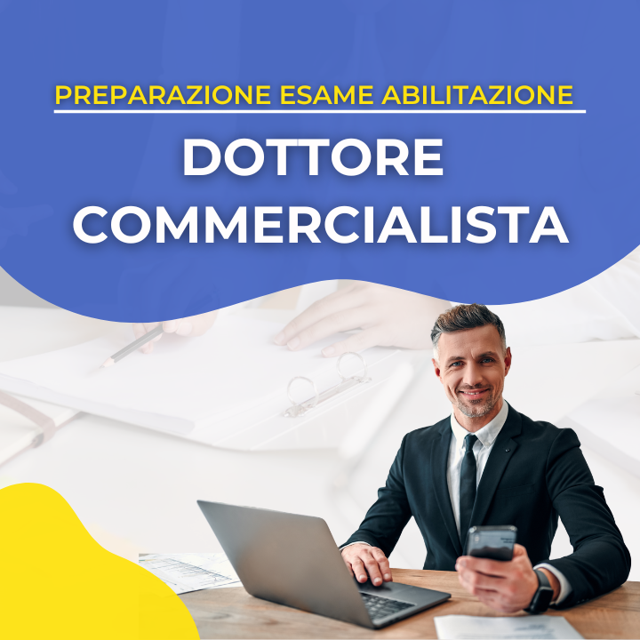 Preparazione Esame di Abilitazione Dottore Commercialista